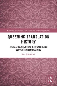 cover of the book Queering Translation History: Shakespeare’s Sonnets in Czech and Slovak Transformations