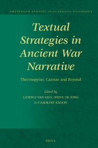 cover of the book Textual Strategies in Ancient War Narrative: Thermopylae, Cannae and Beyond