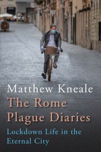 cover of the book Rome Plague Diaries: Lockdown Life in the Eternal City