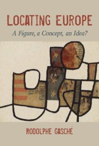 cover of the book Locating Europe: A Figure, a Concept, an Idea?