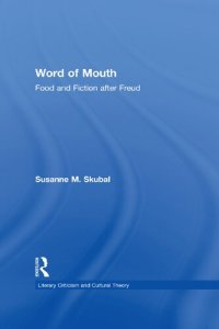 cover of the book Word of Mouth: Food and Fiction After Freud