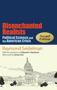 cover of the book Disenchanted Realists: Political Science and the American Crisis