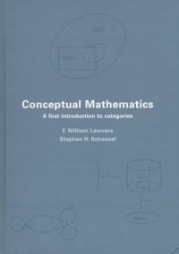 cover of the book Conceptual mathematics: a first introduction to categories