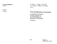 cover of the book The Grothendieck Festschrift: a collection of articles written in honor of the 60th birthday of Alexander Grothendieck