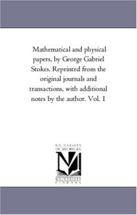 cover of the book Mathematical and Physical Papers: Reprinted from the Original Journals and Transactions, with Additional Notes by the Author