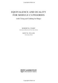 cover of the book Equivalence and duality for module categories: with tilting and cotilting for rings