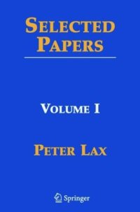 cover of the book Selected papers of P.D. Lax