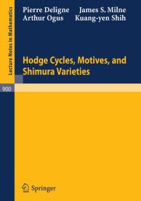 cover of the book Hodge cycles, motives, and Shimura varieties