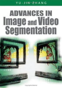 cover of the book Advances in Image And Video Segmentation