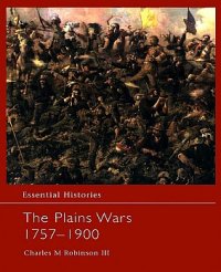 cover of the book The Plains Wars 1757–1900