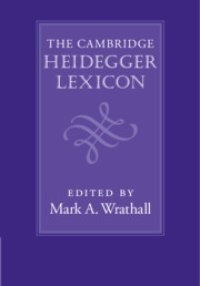 cover of the book The Cambridge Heidegger Lexicon