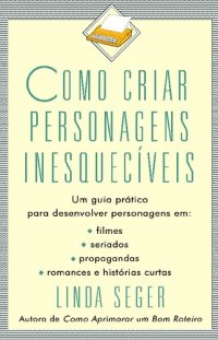 cover of the book Como Criar Personagens Inesquecíveis