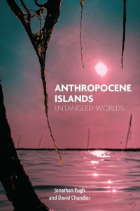 cover of the book Anthropocene Islands: Entangled Worlds