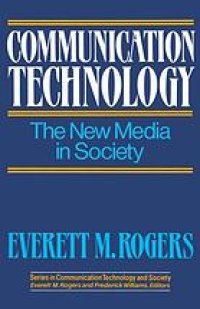 cover of the book Communication Technology: The New Media in Society