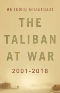 cover of the book The Taliban at War: 2001 - 2018