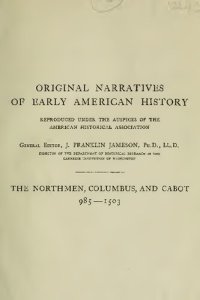 cover of the book The Northmen, Columbus, and Cabot 985-1503