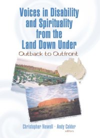 cover of the book Voices in Disability and Spirituality from the Land Down Under: Outback to Outfront