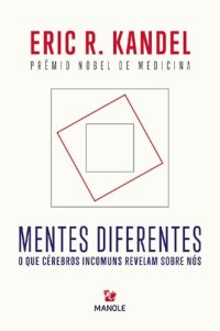 cover of the book Mentes diferentes: o que cérebros incomuns revelam sobre nós