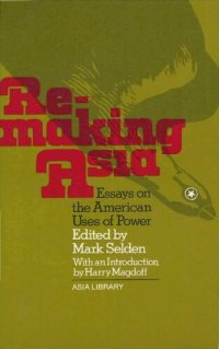 cover of the book Re-making Asia. Essays on the Uses of Power