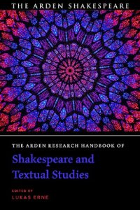 cover of the book The Arden Research Handbook of Shakespeare and Textual Studies