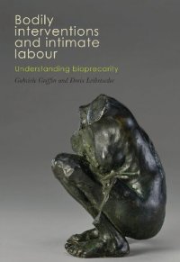 cover of the book Bodily interventions and intimate labour: Understanding bioprecarity