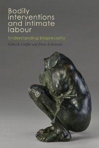 cover of the book Bodily Interventions and Intimate Labour: Understanding Bioprecarity