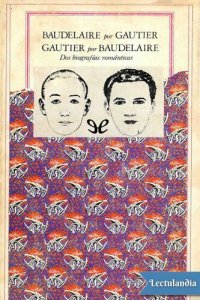 cover of the book Baudelaire por Gautier & Gautier por Baudelaire