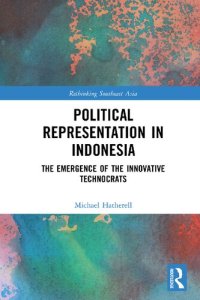 cover of the book Political Representation in Indonesia: The Emergence of the Innovative Technocrats