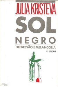 cover of the book SOL NEGRO - DEPRESSÃO E MELANCOLIA