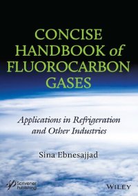 cover of the book Concise Handbook of Fluorocarbon Gases: Applications in Refrigeration and Other Industries