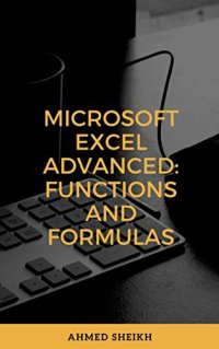 cover of the book Microsoft Excel Advanced Functions and Formulas