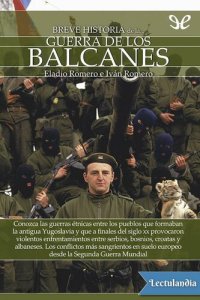 cover of the book Breve historia de la guerra de los Balcanes