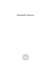 cover of the book Hannibal's Odyssey: The Environmental Background to the Alpine Invasion of Italia