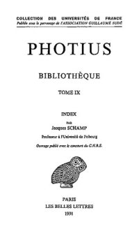 cover of the book Photius: Bibliothèque. Tome IX: index