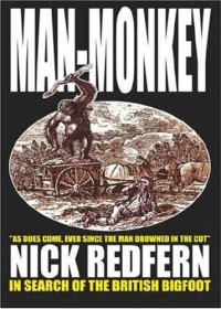 cover of the book Man-Monkey: In Search of the British Bigfoot