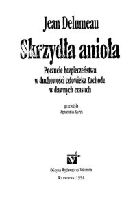 cover of the book Skrzydła anioła : poczucie bezpieczeństwa w duchowości człowieka Zachodu w dawnych czasach