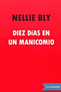 cover of the book Diez días en un manicomio