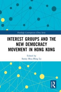 cover of the book Interest Groups and the New Democracy Movement in Hong Kong