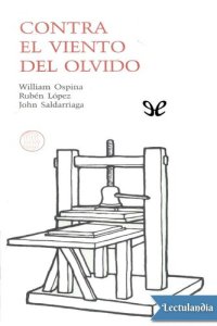 cover of the book Contra el viento del olvido