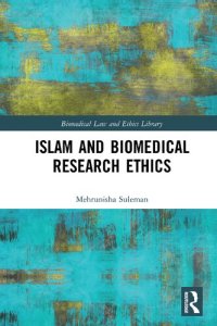 cover of the book Islam and Biomedical Research Ethics