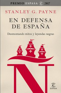 cover of the book En defensa de España: desmontando mitos y leyendas negras