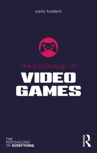 cover of the book The Psychology of Video Games