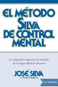 cover of the book El método Silva de control mental