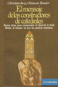 cover of the book El mensaje de los constructores de catedrales