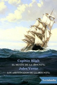 cover of the book El motín de la «Bounty» / Los amotinados de la «Bounty»