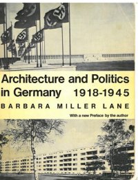 cover of the book Architecture and Politics in Germany, 1918-1945