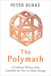 cover of the book The Polymath: A Cultural History From Leonardo Da Vinci to Susan Sontag