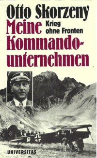 cover of the book Meine Kommandounternehmen. Krieg ohne Fronten