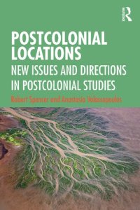 cover of the book Postcolonial Locations: New Issues and Directions in Postcolonial Studies