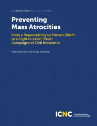 cover of the book Preventing Mass Atrocities- From a Responsibility to Protect (RtoP) to a Right to Assist (RtoA) Campaigns of Civil Resistance